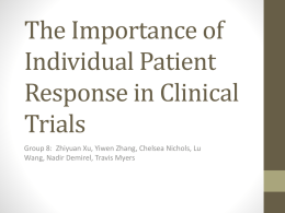 The Importance of Individual Patient Response in Clinical Trials