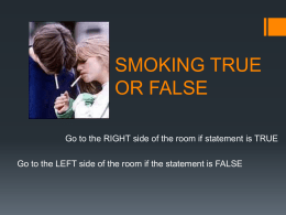 Smoking True or False - Kat Stein-Ross