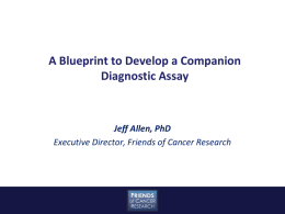 A Blueprint to Develop a Companion Diagnostic Assay, Jeff Allen, PhD
