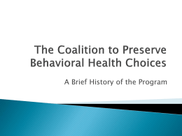 The Coalition to Preserve Behavioral Health Choices