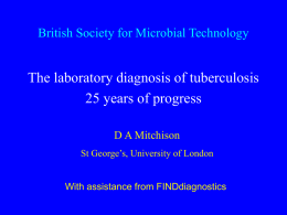 The laboratory diagnosis of tuberculosis