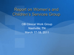 Women`s and Children`s Services Group Report
