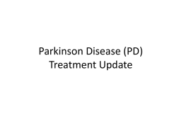 Parkinson Disease Treatment Update