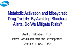 Reactive Metabolites - New England Drug Metabolism Discussion