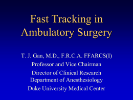 Fast Tracking in Ambulatory Surgery