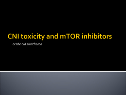 CNI toxicity and mTOR inhibitors by Dr Angus Ritchie
