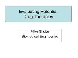 Dr. Shuler: Evaluating Potential Drug Therapies