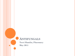 Antifungals - ACH Pediatric Residents