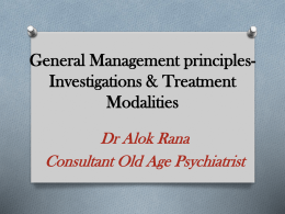 Principles of treatment & management in Psychiatry