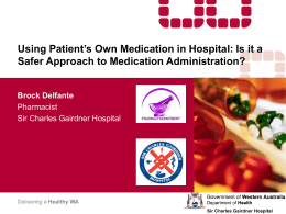 Using Patient`s Own Medication in Hospital