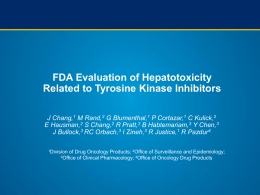 FDA Evaluation of Hepatotoxicity Related to