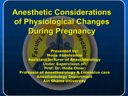 Anesthetic Considerations of Physiological Changes During Pr