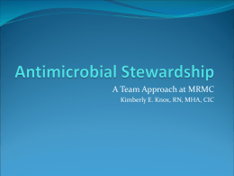 Antimicrobial Stewardship: A Team Approach at Milford Regional