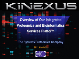 PowerPoint Format - Kinexus Bioinformatics Corporation