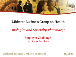 Biologics and Specialty Pharmacy: Employer Challenges
