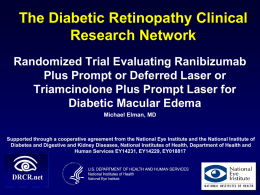 Randomized Trial Evaluating Ranibizumab Plus Prompt or Deferred