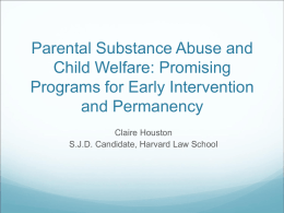 Parental Substance Abuse and Child Welfare