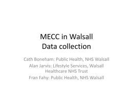 MECC in Walsall Data collection - NHS Local Learning NHS Local