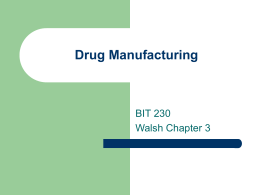 Drug Manufacturing - MCCC Faculty & Staff Web Pages