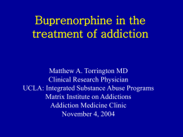 Treatment options for the Opioid Dependent Patient
