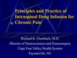 Intraspinal Drug Infusion for Chronic Pain