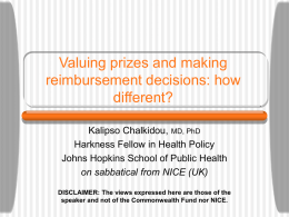 Valuing prizes and making reimbursement decisions: how