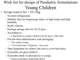 Wish list for Paediatric formulations Young Children