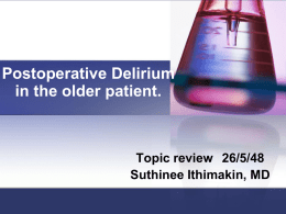 Postoperative Delirium in the older patient.