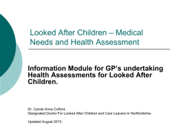 Children Looked After – Medical Needs and Health Assessment
