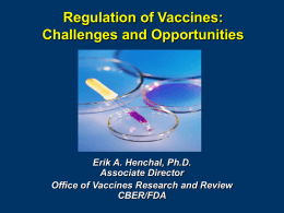 FDA’s Role in Licensing Pandemic Influenza Vaccines