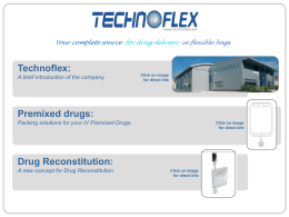 Your complete source for drug delivery in flexible bags