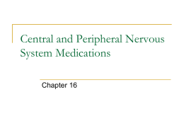 Central and Peripheral Nervous System Medications