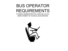 BUS OPERATOR REQUIREMENTS