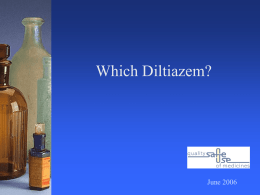 Which Diltiazem ? - Health Quality & Safety