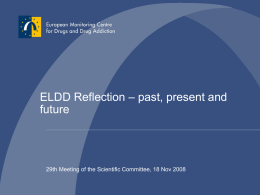ELDD Reflection – past, present and future ELDD 9/2