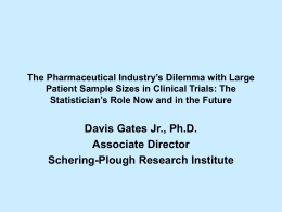 The Pharmaceutical Industry’s Dilemma with Large Patient