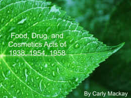 Food, Drug, and Cosmetics Acts of 1938, 1954, 1958