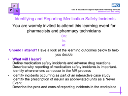 Identifying and Reporting Medication Safety Incidents