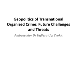 Geopolitics of Transnational Organized Crime: Future
