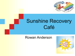 Sunshine Recovery Caf&#233