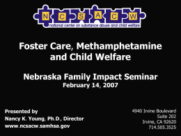 Foster Care, Methamphetamine and Child Welfare