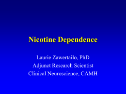 Nicotine dependence - University of Toronto