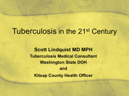 Tuberculosis in the 21st Century