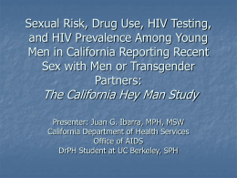 Sexual Risk, Drug Use, HIV Testing, and HIV Prevalence