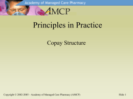 Copay Structure - Academy Of Managed Care Pharmacy