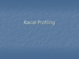 Racial Profiling - Columbia Law School