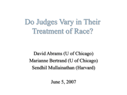 Do Judges Vary in their Treatment of Race?