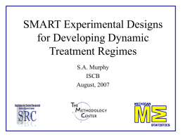 SMART Experimental Designs for Developing Adaptive