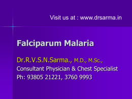 Falciparum Malaria by Dr Sarma