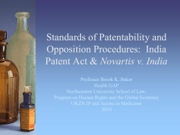 Novartis v. India: Patents & Profits v. Access to Medicines